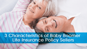 Characteristics of Baby Boomer Policy Sellers